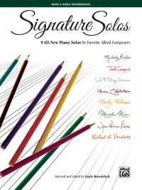 Cover image: Signature Solos, Book 3: 9 All-New Piano Solos by Favorite Alfred Composers 1st edition 9781470632151