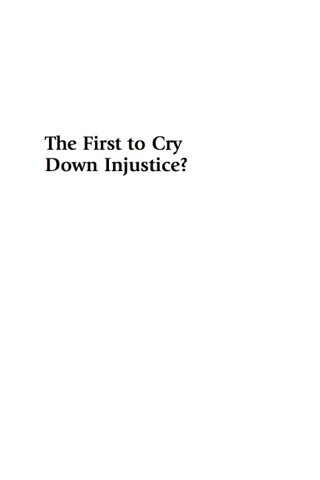 Cover image: The First to Cry Down Injustice? 1st edition 9780739113813