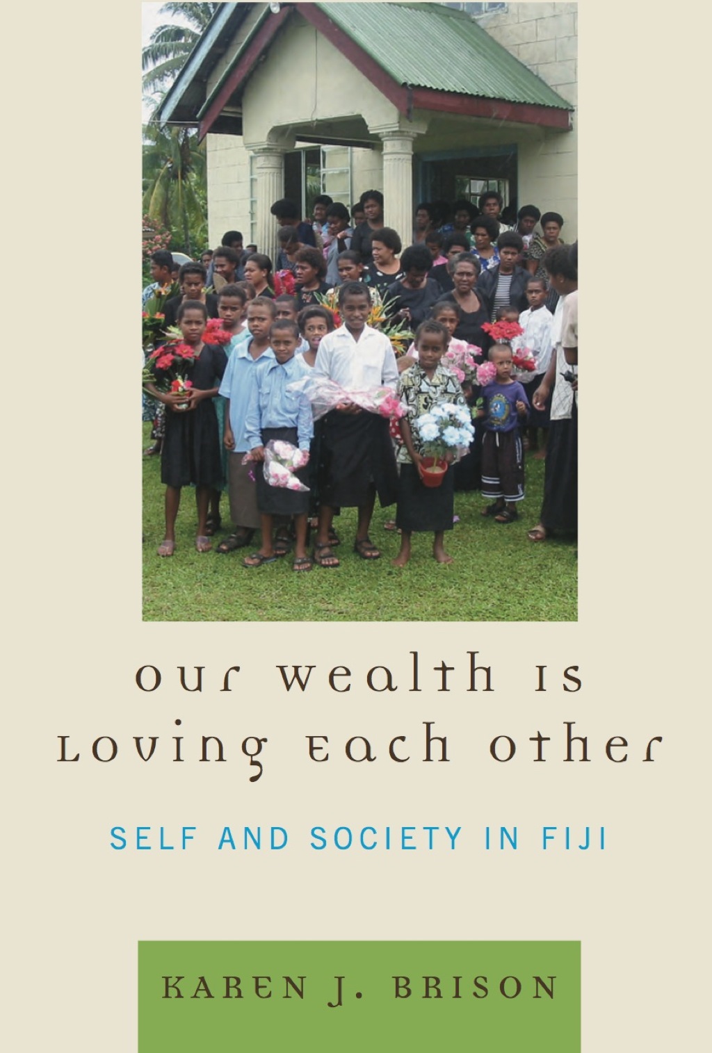 Our Wealth Is Loving Each Other