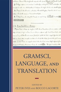 Cover image: Gramsci, Language, and Translation 9780739118597
