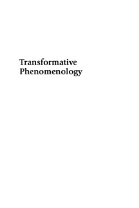 Cover image: Transformative Phenomenology 9780739124116