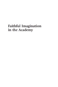 Cover image: Faithful Imagination in the Academy 9780739125489