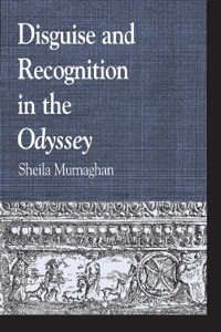 Cover image: Disguise and Recognition in the Odyssey 2nd edition 9780739129531