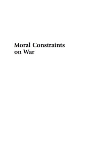 صورة الغلاف: Moral Constraints on War 2nd edition 9780739121290