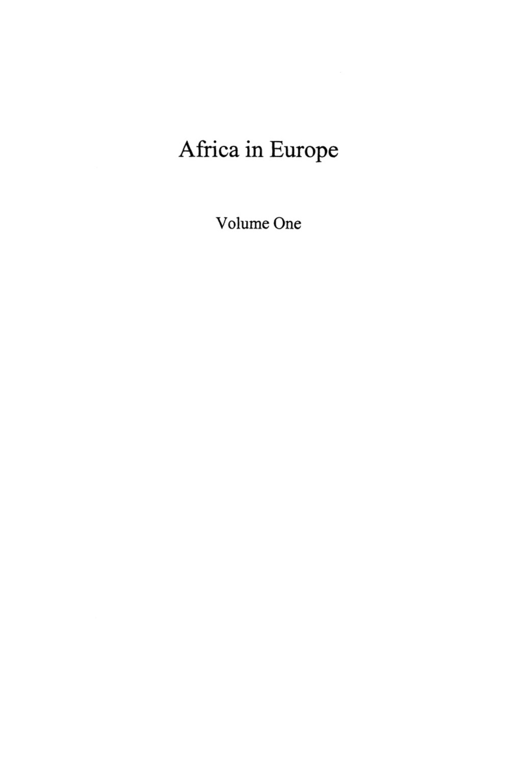 Africa in Europe Antiquity into the Age of Global Exploration