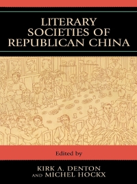Cover image: Literary Societies Of Republican China 9780739119334