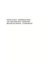 表紙画像: Evolving Approaches to Managing Marine Recreational Fisheries 9780739128022