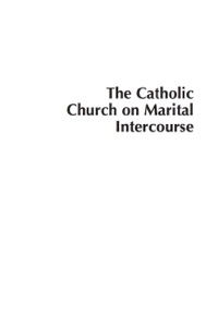 Immagine di copertina: The Catholic Church on Marital Intercourse 9780739130872