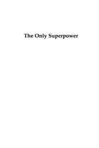 Cover image: The Only Super Power 9780739125434