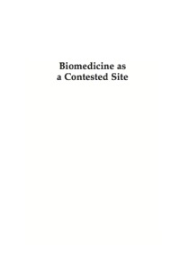 Imagen de portada: Biomedicine as a Contested Site 9780739124604