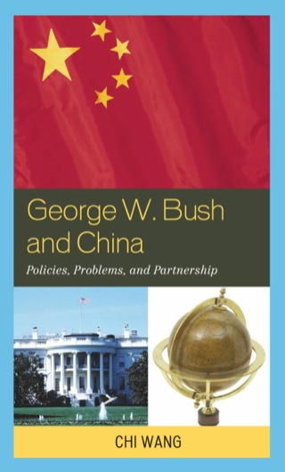 Cover image: George W. Bush and China 1st edition 9780739129173