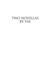 表紙画像: Two Novellas by YAE 9780739125595