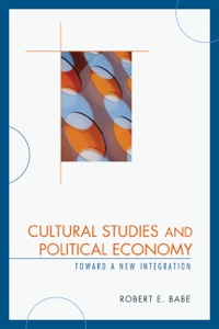 Omslagafbeelding: Cultural Studies and Political Economy 9780739123669