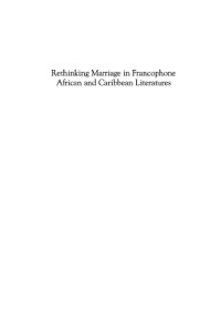 Imagen de portada: Rethinking Marriage in Francophone African and Caribbean Literatures 9780739116586