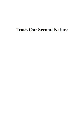 Cover image: Trust, Our Second Nature 1st edition 9780739132319