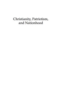 Cover image: Christianity, Patriotism, and Nationhood 9780739126141