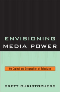 Cover image: Envisioning Media Power 9780739123447
