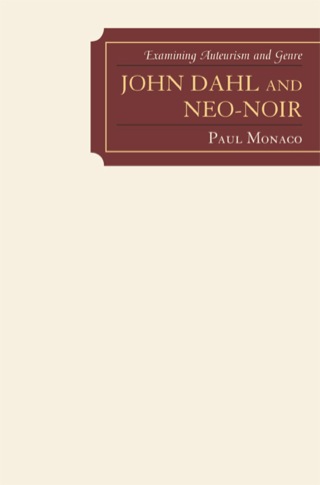 Cover image: John Dahl and Neo-Noir 1st edition 9780739133316