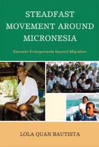 Imagen de portada: Steadfast Movement around Micronesia 9780739134771