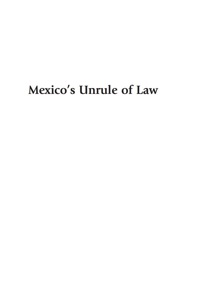 Imagen de portada: Mexico's Unrule of Law 9780739128930