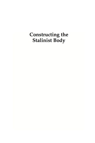 表紙画像: Constructing the Stalinist Body 1st edition 9780739107737