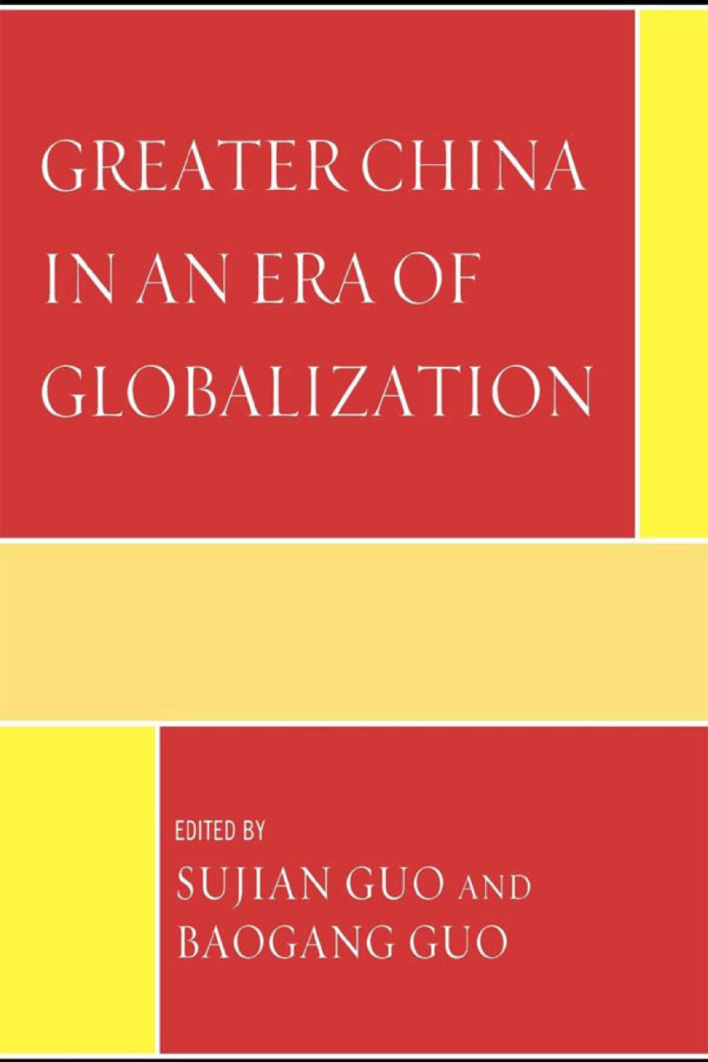 Greater China in an Era of Globalization