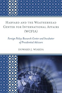 Omslagafbeelding: Harvard and the Weatherhead Center for International Affairs (WCFIA) 9780739135853