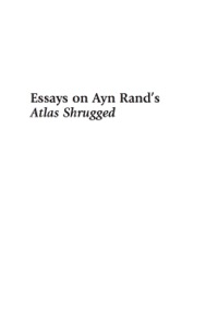 صورة الغلاف: Essays on Ayn Rand's Atlas Shrugged 9780739127803