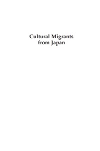 Cover image: Cultural Migrants from Japan 9780739128916