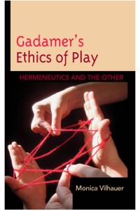 Cover image: Gadamer's Ethics of Play 9780739139141