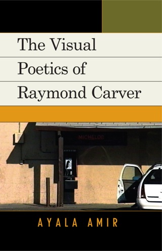 Cover image: The Visual Poetics of Raymond Carver 1st edition 9780739139226