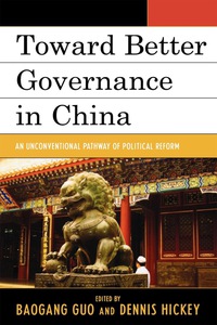 Cover image: Toward Better Governance in China 9780739140277
