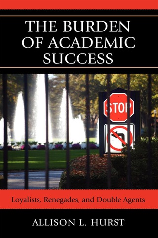Cover image: Burden of Academic Success 9780739140598