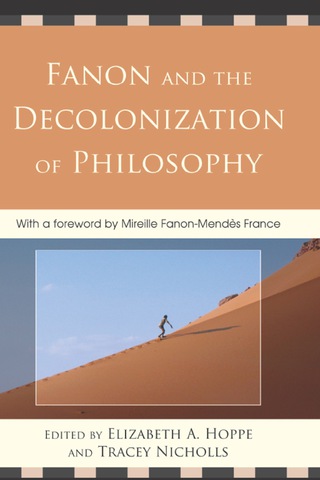 Cover image: Fanon and the Decolonization of Philosophy 9780739141250