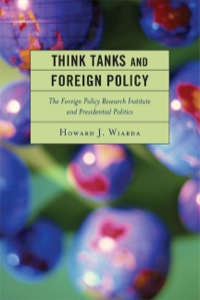 Cover image: Think Tanks and Foreign Policy 9780739141625