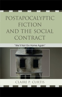 Titelbild: Postapocalyptic Fiction and the Social Contract 9780739142035