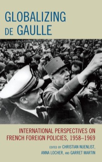 Cover image: Globalizing de Gaulle 9780739142486
