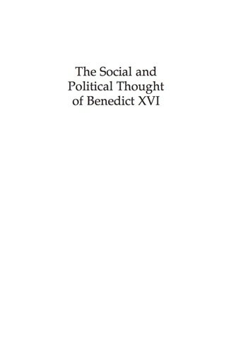 Cover image: The Social and Political Thought of Benedict XVI 1st edition 9780739142806