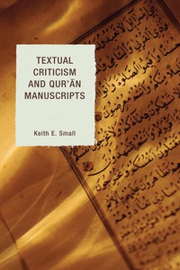 Cover image: Textual Criticism and Qur'an Manuscripts 9780739142899