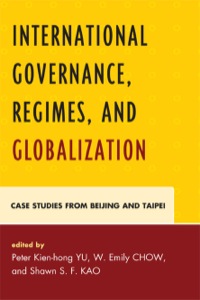 Cover image: International Governance, Regimes, and Globalization 9780739143193