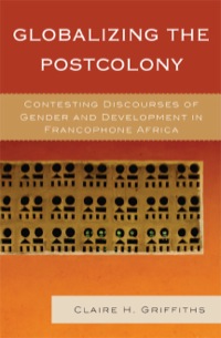 Titelbild: Globalizing the Postcolony 9780739143827