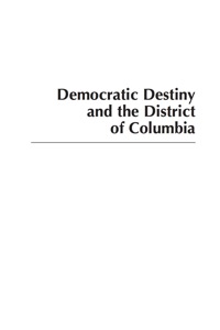 Titelbild: Democratic Destiny and the District of Columbia 9780739127162