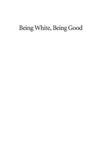 Cover image: Being White, Being Good 9780739144916