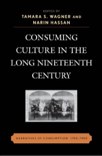 Cover image: Consuming Culture in the Long Nineteenth Century 9780739145104