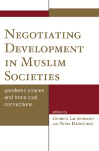 Titelbild: Negotiating Development in Muslim Societies 9780739126196