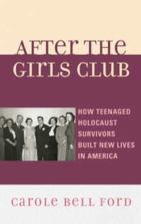 Cover image: After the Girls Club 9780739146064