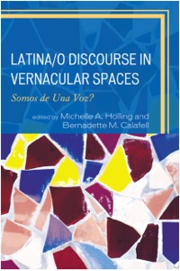 Omslagafbeelding: Latina/o Discourse in Vernacular Spaces 9780739146484