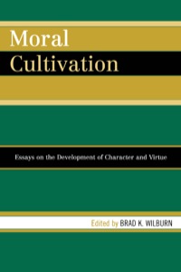 Cover image: Moral Cultivation 9780739146682