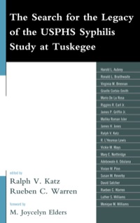 صورة الغلاف: The Search for the Legacy of the USPHS Syphilis Study at Tuskegee 9780739147252