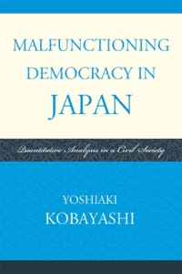 Imagen de portada: Malfunctioning Democracy in Japan 9780739147498